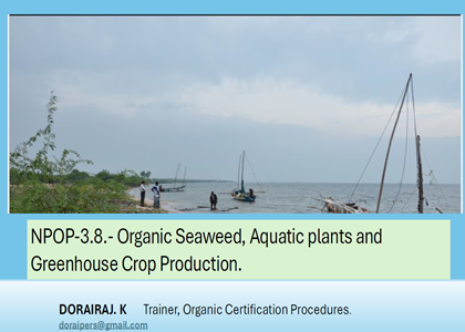 Seaweed, Aquatic Plants and Greenhouse crop - NPOP 